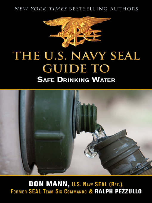 Title details for U.S. Navy SEAL Guide to Water Secrets by Don Mann - Available